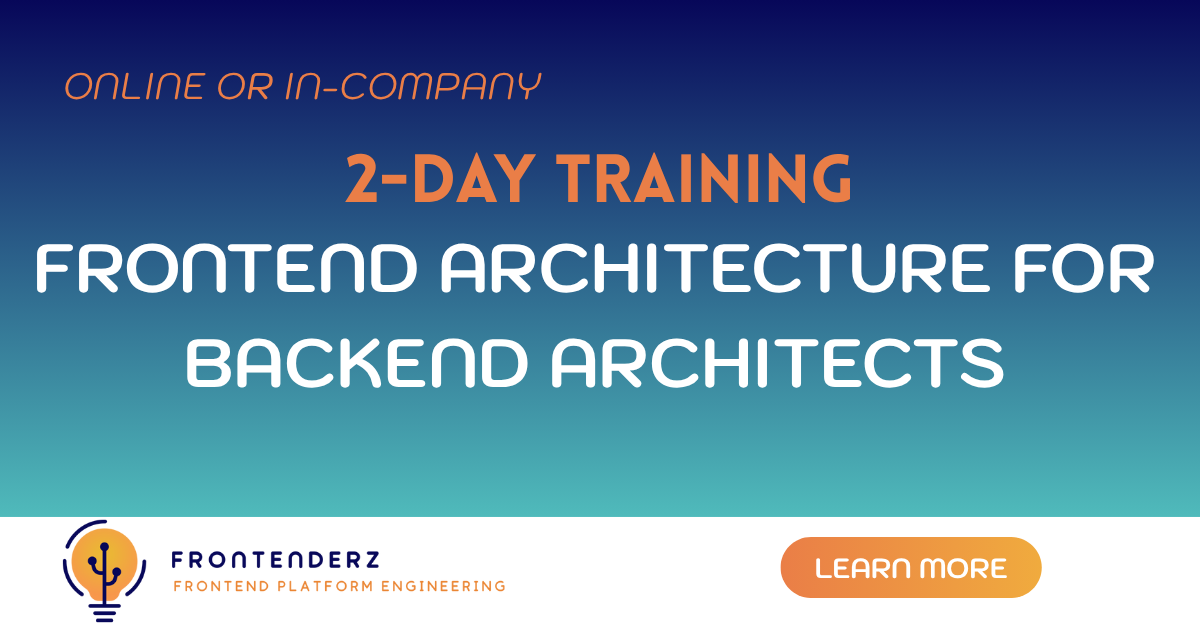 Training: Frontend Architecture for Backend Architects